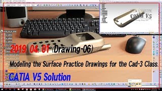 GSD CATIA V5 Surface Practice Drawings 2019 04 01 Drawing06 [upl. by Strain]