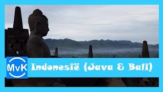 Rondreis Indonesië Java amp Bali [upl. by Cartie]