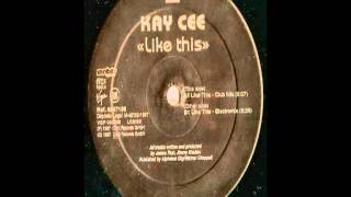 Kay Cee Like This Electro Mix [upl. by Bruni]