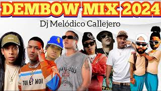 DEMBOW MIX 2024 LO MAS NUEVO [upl. by Akenaj382]