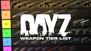 DayZ Firearm Tier List  2024 [upl. by Annaig107]