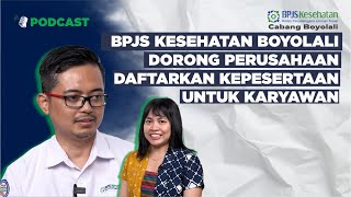 BPJS Kesehatan Boyolali Dorong Perusahaan Perhatikan Jaminan Kesehatan Karyawan [upl. by Naquin694]