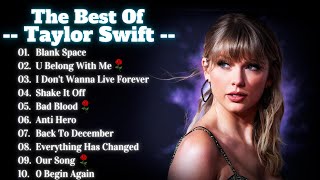 Taylor Swift Songs Playlist 2024  The Best Of Taylor Swift  Greatest Hits Full Album 2024 Lyrics [upl. by Wurst632]