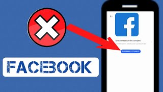 Comment Supprimer Facilement un compte Facebook sur téléphone tutorial [upl. by Yanrahs]