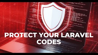 Protect Your Laravel Code A Guide to PHP Obfuscators for Enhanced Security [upl. by Mureil]