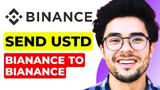 How to Send USDT from Binance to Binance 2024 Updated Way [upl. by Ferdie]