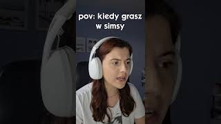 POV KIEDY ZACINAJĄ CI SIĘ SIMSY sims4 thesims4 shorts [upl. by Avlasor]