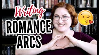 Writing Romance Arcs [upl. by Spatola181]