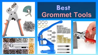 Best Grommet Tools  Top 5 Best Grommet Tools Super Quality amp Service 🛠 [upl. by Okier]