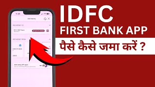 IDFC First Bank Me Paise Kaise Dale How To Add Money in IDFC Bank [upl. by Magulac]