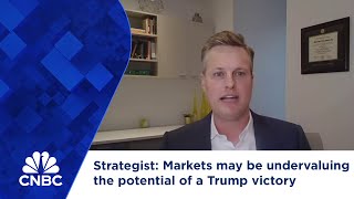 Strategist Markets may be undervaluing the potential of a Trump victory [upl. by Prudhoe80]