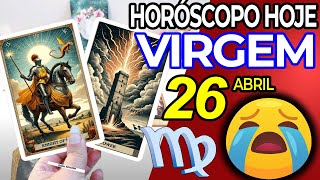 😖PREPARESE PARA CHORAR COM ISSO 😭 Virgem ♍ 26 abril 2024  Horoscopo do dia de hoje ♍ Tarot Virgem [upl. by Lerrud633]