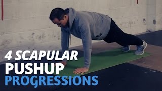 4 Scapular Pushup Progressions [upl. by Carberry]