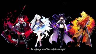 Nightcore  RWBY  Volume 4 Opening  lyrics [upl. by Stearne]