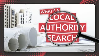 Whats a Local Authority Search  Home Buying Tips [upl. by Nauqet82]