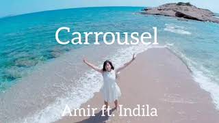 Carrousel  Amir ft Indila paroles [upl. by Sanjiv606]