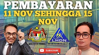 PEMBAYARAN YANG BERMULA 11 NOV SEHINGGA 15 NOV 2024 SYABAS [upl. by Aernda519]