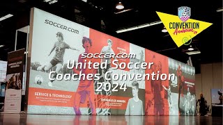 Unforgettable Moments at the 2024 United Soccer Coaches Convention [upl. by Pippas]