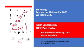 Eröffnung Festival der Philosophie 2023 mit Judith von Radetzky [upl. by Ttennej]