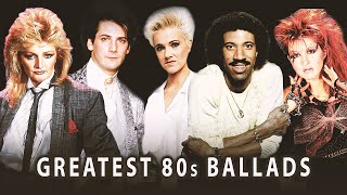 Greatest 80s Ballads  Classic Ballads of all Time [upl. by Janelle]