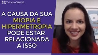 A MIOPIA E HIPERMETROPIA PODEM ESTAR RELACIONADAS A ESSA CAUSA [upl. by Marks]