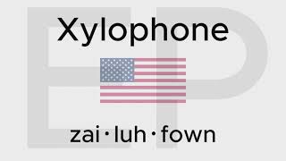 HOW TO PRONOUNCE XYLOPHONE American and British [upl. by Leler831]