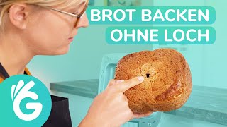 Brot backen ohne Loch im Brotbackautomat  Anleitung [upl. by Anivlac673]