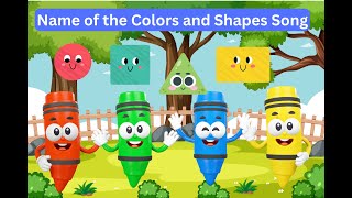 Learn Colors and Shapes A Fun Song for Kids [upl. by Lotsirb123]