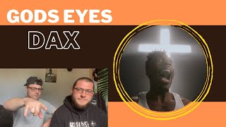 GODS EYES  DAX UK Independent Artists React JHEEZE LISTEN TO WHAT HES SAYING [upl. by Betthezel327]