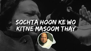 Sochta Hun Lyrical Song By Nusrat Fateh Ali Khan  Nusrat Fateh Ali Remix Song Sochta Hoon [upl. by Ruprecht]