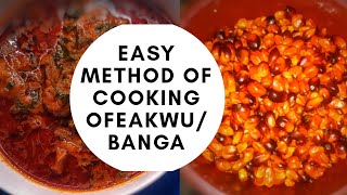 Ofeakwu stew Recipe Step By Step procedure on How to make Ofeakwu Banga stewpalm fruit stew [upl. by Miah361]