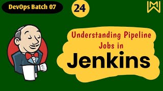 Day 24  Jenkins  Understanding pipeline jobs in jenkins  Types of jobs in jenkins devopslover [upl. by Sudhir350]