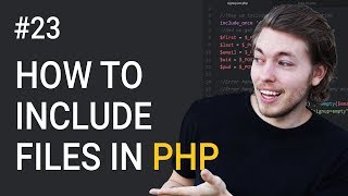 23 How to Include Documents in PHP  PHP Tutorial  Learn PHP Programming  PHP for Beginners [upl. by Burtis]