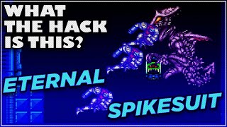 What The Hack Is This  ETERNAL SPIKESUIT [upl. by Nibas]