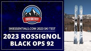 2023 Rossignol Black Ops 92  SkiEssentialscom Ski Test [upl. by Ut320]