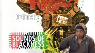 Sounds of Blackness  Optimistic Reaction [upl. by Hatnamas]