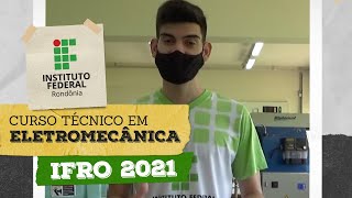 Seja Técnico em Eletromecânica IFRO 2021 [upl. by Caralie]