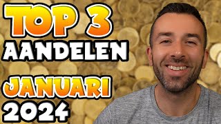 TOP 3 AANDELEN OM TE KOPEN  JANUARI 2024 [upl. by Gaskin]