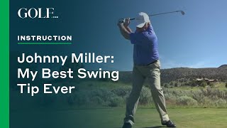 Johnny Miller My Best Swing Tip Ever [upl. by Sinoda]