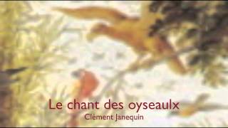 Clément Janequin  Le chant des oyseaulx [upl. by Koss]