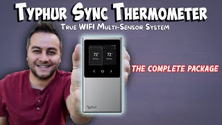 Why The Typhur Sync is The Most Complete Wireless Meat Thermometer with Unlimited WIFI Range [upl. by Netram]