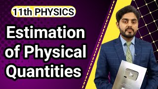 Estimation of physical quantities class 11  NBF  National book foundation  11th class physics [upl. by Hazrit]