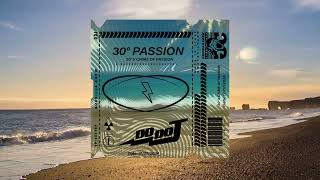 30° Passion 30° X Crime of Passion Mashup DoDoJ [upl. by Yadnus305]