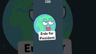 🌍 Erde for President zobi erde election [upl. by Naiviv]