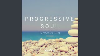 Progressive Soul [upl. by Nadirehs]