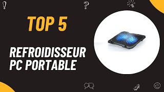 Les 5 Meilleur Refroidisseur PC Portable 2024  Top 5 Refroidisseur PC Portable Modèles [upl. by Norat]