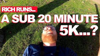 RICH RUNS A Sub 20 Minute 5K [upl. by Marra702]