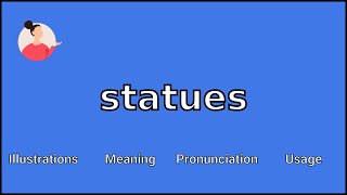 STATUES  Meaning and Pronunciation [upl. by Brody]