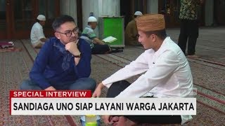 Special Interview  Sandiaga Uno Siap Layani Warga Jakarta [upl. by Liva]