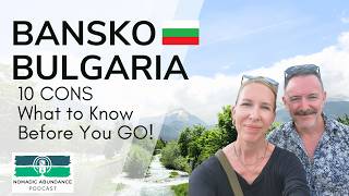 Stress Free Bansko 🇧🇬 10 Things Nomads amp Slow Travelers NEED to know [upl. by Noah732]